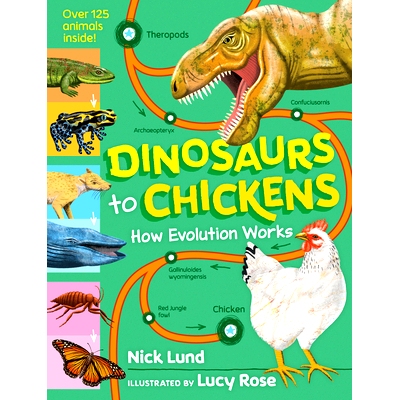 预订 Dinosaurs to Chickens: How Evolution Works: 9781523513208