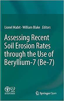 【预售】Assessing Recent Soil Erosion Rates through the Use of Beryllium-7 (Be-7)