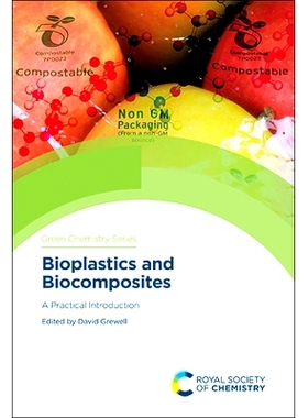 预订 Bioplastics and Biocomposites: A Practical Introduction 生物塑料和生物复合材料：实用介绍: 9781782626565