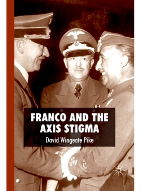 预订 Franco and the Axis Stigma: 9781349300891