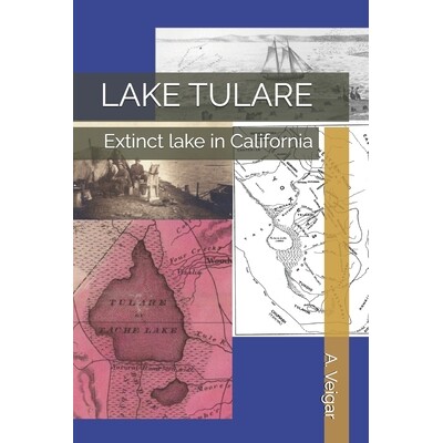预订 Lake Tulare: Extinct lake in California 9798247780960