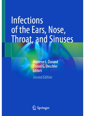 预订 Infections of the Ears, Nose, Throat, and Sinuses 耳、鼻、喉与鼻窦感染 第2版: 9783031684487