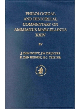 预订 Philological and Historical Commentary on Ammianus Marcellinus XXIV 阿米亚努斯·马塞利努斯语言学和历史评论 24: 9789