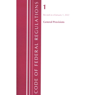 2022 Code General Title Federal 联邦法规法规 Provisions 标题01总则 Regulations January 预订 Revised