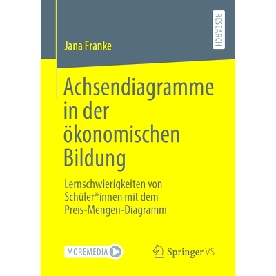 预订 Achsendiagramme in Der Ökonomischen Bildung: Lernschwierigkeiten Von Schüler*innen Mit Dem Preis-Mengen-Diagramm:
