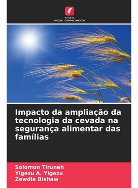 预订 Impacto da ampliação da tecnologia da cevada na segurança alimentar das famílias: 9786209083846