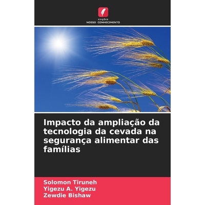 预订 Impacto da ampliação da tecnologia da cevada na segurança alimentar das famílias: 9786209083846