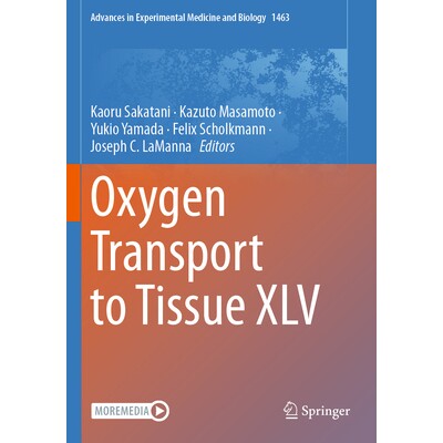 预订 Oxygen Transport to Tissue XLV 组织氧转运 第45卷 9783031674600