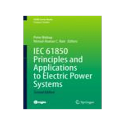 [预订]IEC 61850 Principles and Applications to Electric Power Systems