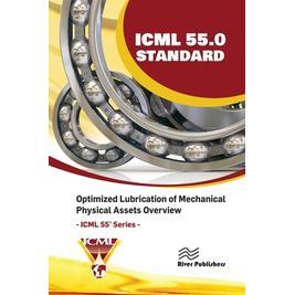 预订 ICML 55.0 – Optimized Lubrication of Mechanical Physical Assets Overview