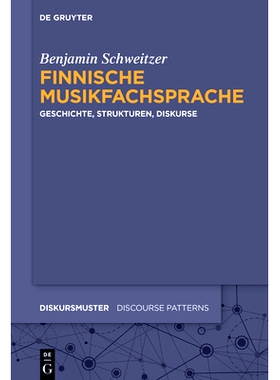 预订 Finnische Musikfachsprache: Geschichte, Strukturen, Diskurse: 9783111632124