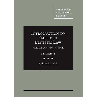 预订 Introduction to Employee Benefits Law: Policy and Practice: 9781685612559