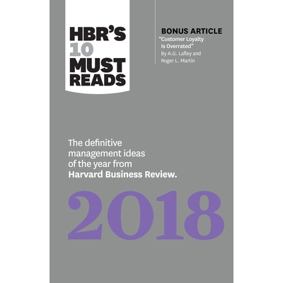 预订 HBR’s 10 Must Reads 2018: The Definitive Management Ideas of the Year from Harvard Business Review (with Bonus Art