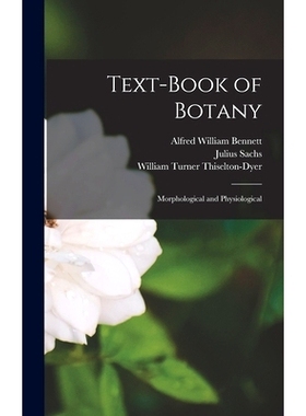 预订 Text-Book of Botany: Morphological and Physiological: 9781016592994