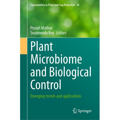 预订 Plant Microbiome and Biological Control Emerging trends and applications 植物微生物组与生物防治:新兴趋势与应用 978
