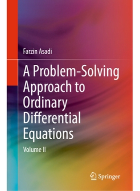 预订 A Problem-Solving Approach to Ordinary Differential Equations: Volume II 常微分方程的问题解决方法 第2卷: 9783032106