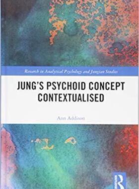 【预订】Jung’s Psychoid Concept Contextualised