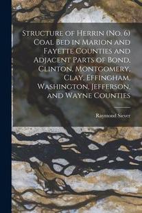 Herrin Bed Clinton Coal Counties and Marion 预订 Structure 9781015251595 Fayette Parts Adjacent Bond