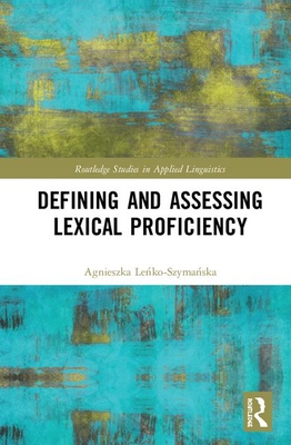 【预订】Defining and Assessing Lexical Proficiency