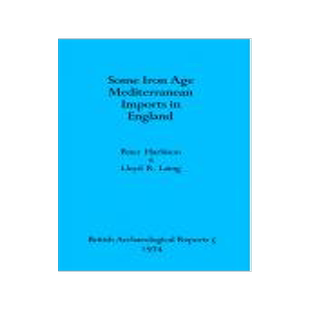 [预订]Some Iron Age Mediterranean Imports in England 9780904531039