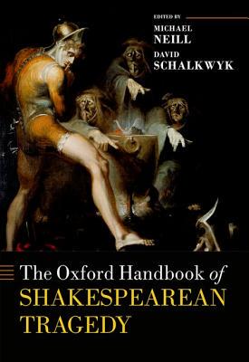 【预订】The Oxford Handbook of Shakespearean Tragedy