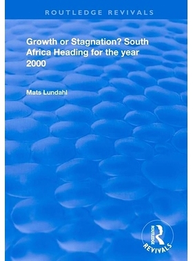 预订 Growth or Stagnation?: South Africa Heading for the Year 2000 增长还是停滞？：南非进入2000年: 9780367024918