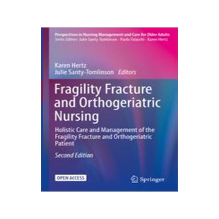 [预订]Fragility Fracture and Orthogeriatric Nursing 9783031334863