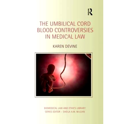 预订 The Umbilical Cord Blood Controversies in Medical Law 医学法上的脐带血争议: 9780367595470