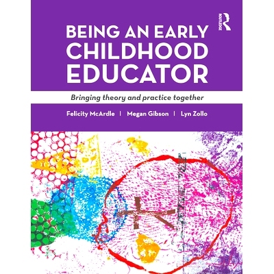 预订 Being an Early Childhood Educator: Bringing theory and practice together: 9781760111182