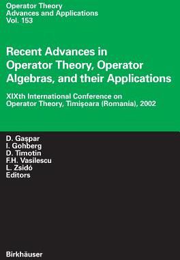 【预订】Recent Advances in Operator Theory, Operator Algebras, and their Applications