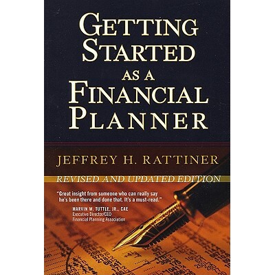 预订 Getting Started As A Financial Planner, Revised And Updated Edition 财务规划师入门 修订与更新版: 9781576603574
