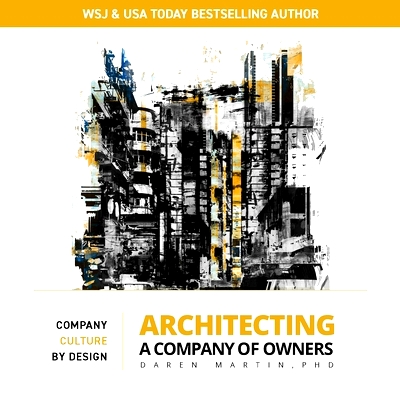 预订 Architecting a Company of Owners: Company Culture by Design