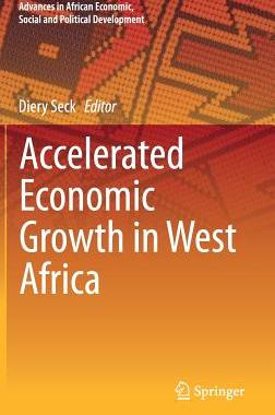 【预订】Accelerated Economic Growth in West Africa