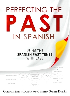 预订 Perfecting the Past in Spanish: 9781534948709