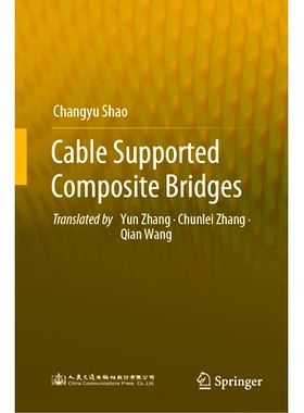 预订 Cable Supported Composite Bridges: 9789819932078