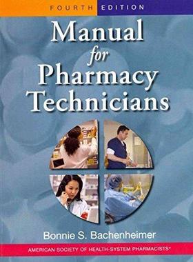 [预订]Manual for Pharmacy Technicians and Workbook for the Manual for Pharmacy Technicians Package 9781585284481