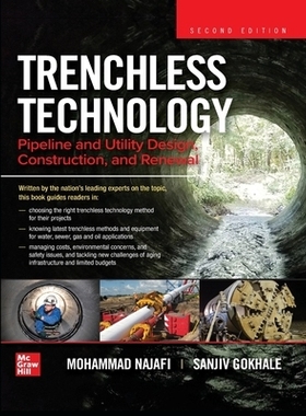 预订 Trenchless Technology: Pipeline and Utility Design, Construction, and Renewal, Second Edition (Pb): 9781265716097