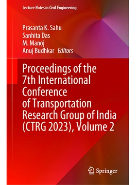 预订 Proceedings of the 7th International Conference of Transportation Research Group of India (CTRG 2023), Volume 2 第7