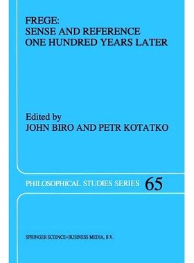 预订 Frege: Sense and Reference One Hundred Years Later: 9789401041843