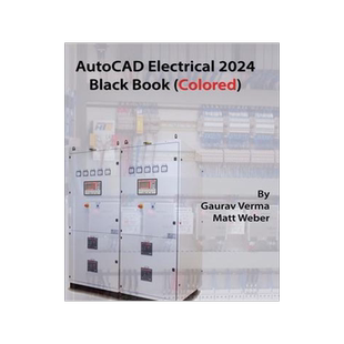 [预订]AutoCAD Electrical 2024 Black Book: 9th Edition 9781774591086