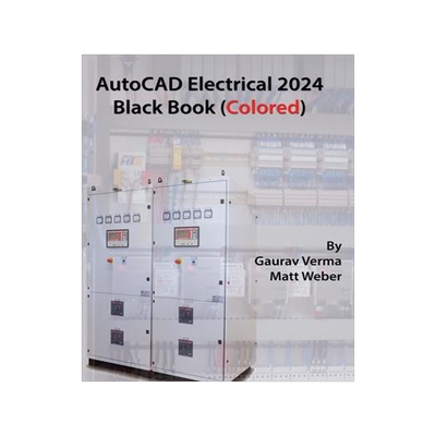 [预订]AutoCAD Electrical 2024 Black Book: 9th Edition 9781774591086