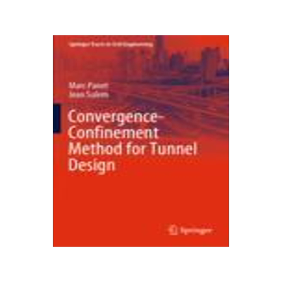 [预订]Convergence-Confinement Method for Tunnel Design