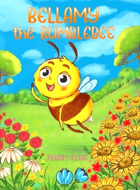 预订 Bellamy the Bumblebee: 9781645369202