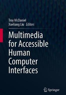 [预订]Multimedia for Accessible Human Computer Interfaces