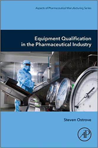 【预订】Equipment Qualification in the Pharmaceutical Industry
