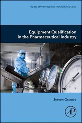 【预订】Equipment Qualification in the Pharmaceutical Industry