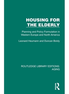 预订 Housing for the Elderly: Planning and Policy Formulation in Western Europe and North America 老年人住宅：西欧与北美