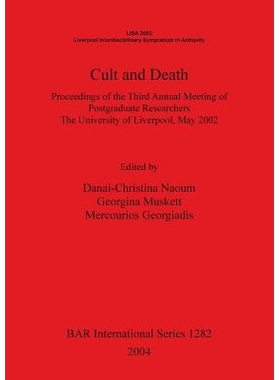 预订 Cult and Death: Proceedings of the Third Annual Meeting of Postgraduate Researchers, The University of Liverpool, M