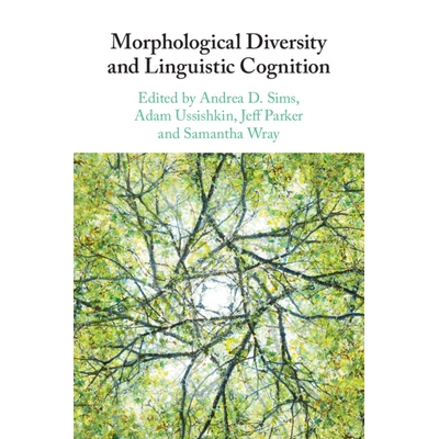 预订 Morphological Diversity and Linguistic Cognition 形态多样性与语言认知 9781108790949