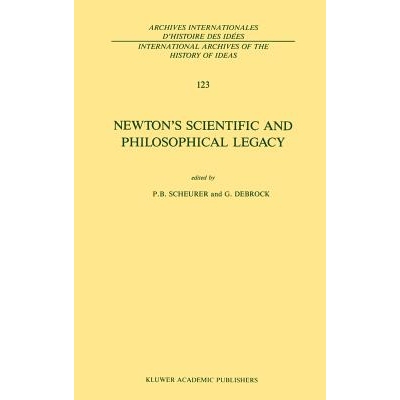 预订 Newton’s Scientific and Philosophical Legacy: 9789024737239